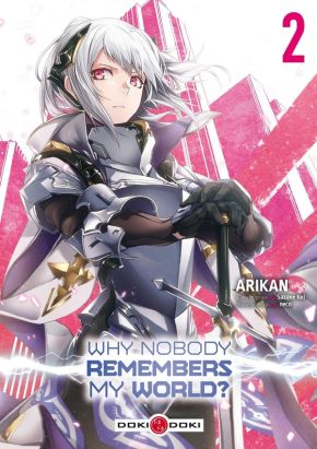 Why nobody remembers my world ? tome 2