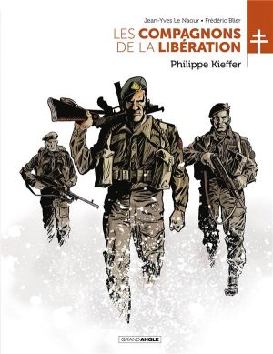 Les compagnons de la Libération - Philippe Kieffer