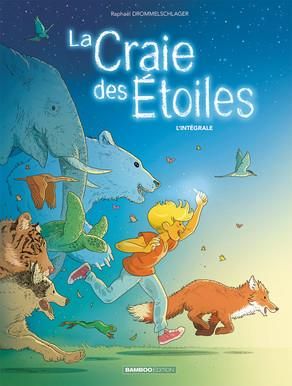 La craie des étoiles - intégrale
