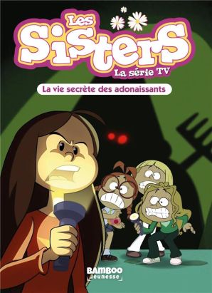 Les Sisters - roman poche dessin animé tome 25
