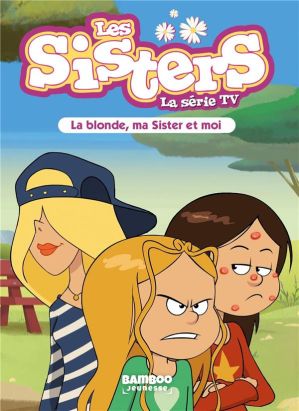 Les sisters - roman poche dessin animé tome 31