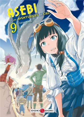 Asebi et les aventuriers du ciel tome 9 Asebi et les aventuriers du ciel tome 9