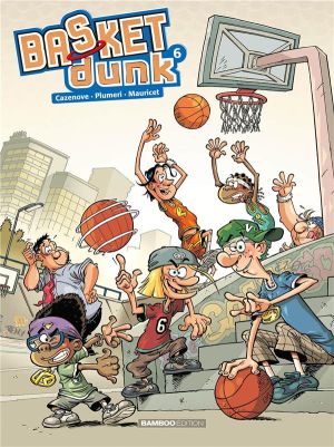 Basket dunk tome 6