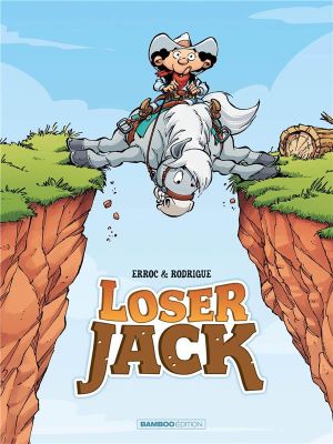 Loser jack tome 1