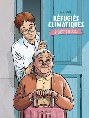 Refugiés climatiques & castagnettes tome 1