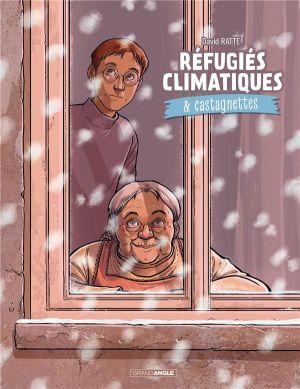 Refugiés climatiques & castagnettes tome 2