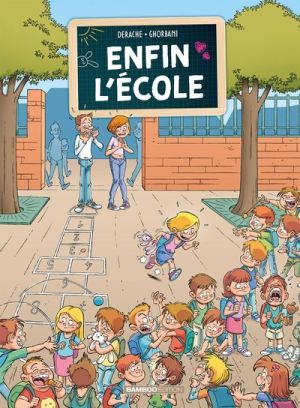 Enfin l'école tome 1