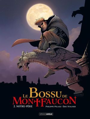 Le bossu de Montfaucon tome 2