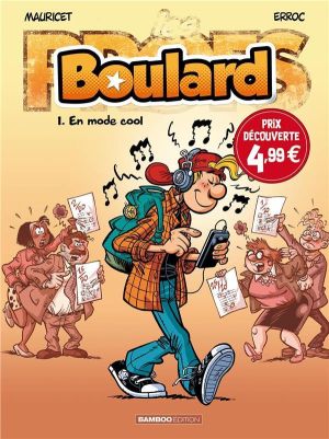 Boulard Tome 1 - En Mode Cool
