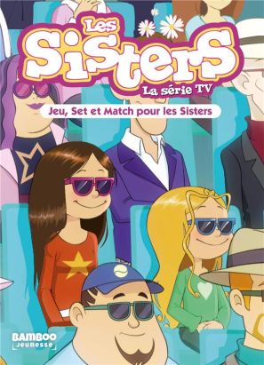 Les sisters - roman poche dessin animé tome 42