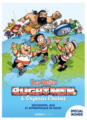 Les petits rugbymen & Captain Chabal tome 3