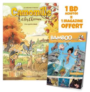 Camomille Et Les Chevaux Tome 5 - Une Superbe Balade Camomille Et Les Chevaux Tome 5 - Une Superbe Balade