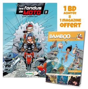 les fondus de moto Tome 3