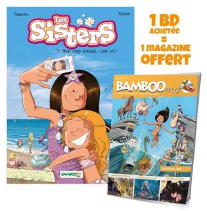 Les Sisters Tome 7 - Mon Coup D'soleil, C'est Toi !
