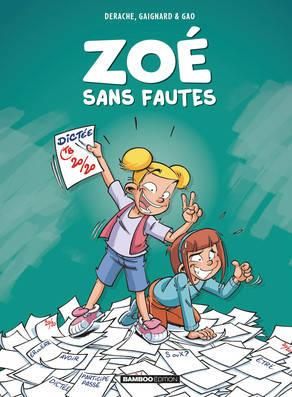 Zoé sans fautes tome 1