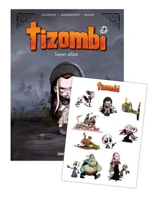 Tizombi tome 1 + stickers offerts
