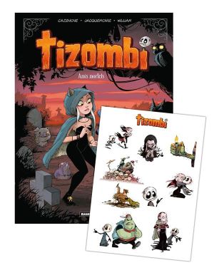 Tizombi tome 3 + stickers offerts