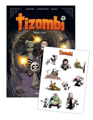 Tizombi tome 4 + stickers offerts