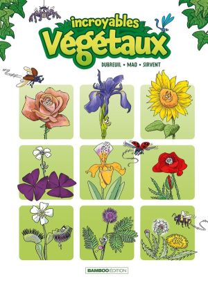 Incroyables végétaux