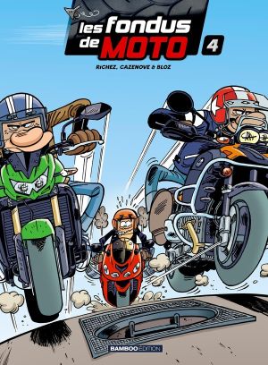 Les fondus de moto (top humour) tome 4