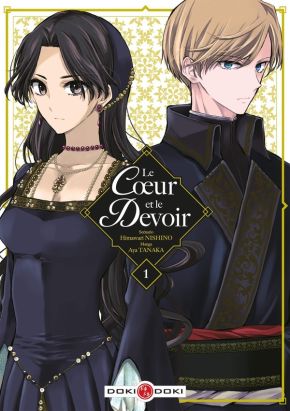 Le coeur et le devoir tome 1