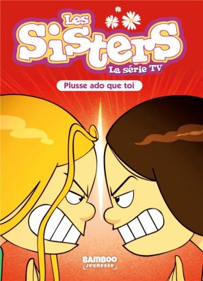 Les sisters - roman poche dessin animé tome 55