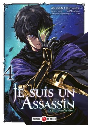 Je suis un assassin (et je surpasse le héros) tome 4 Je suis un assassin (et je surpasse le héros) tome 4