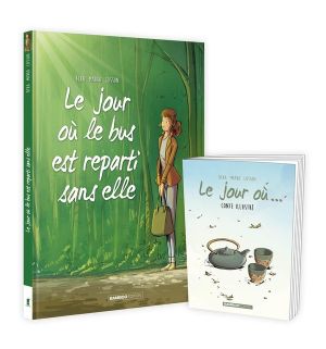 Le jour où le bus est reparti sans elle + livret