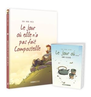 Le jour où elle n'a pas fait Compostelle + livret