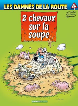 Les damnés de la route tome 7