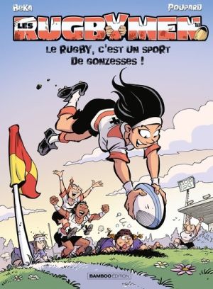Les rugbymen tome 18 + livret spécial le rubgy féminin