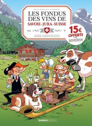 Les fondus du vin - Jura Savoie Suisse (op 2022)