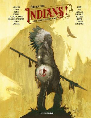 Indians ! tome 1