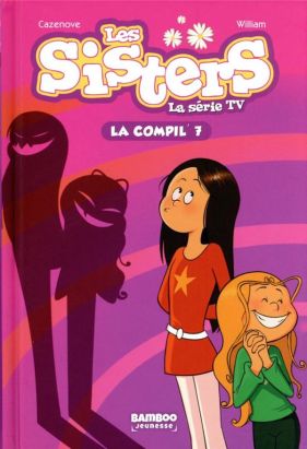 Les sisters - roman poche dessin animé (compil) tome 7