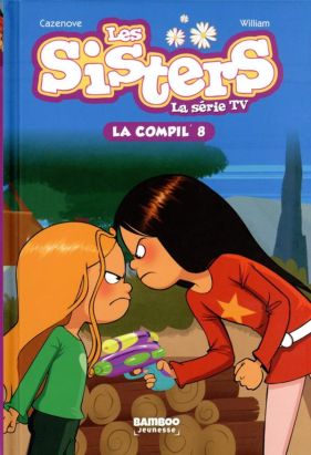Les sisters - roman poche dessin animé (compil) tome 8