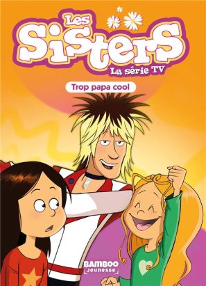 Les sisters - roman poche tome 62