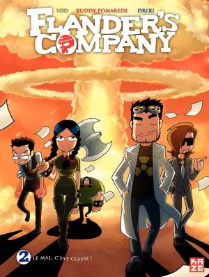 Flander's Company Tome 2 - Le Mal, C'est Classe ! Flander's Company Tome 2 - Le Mal, C'est Classe !