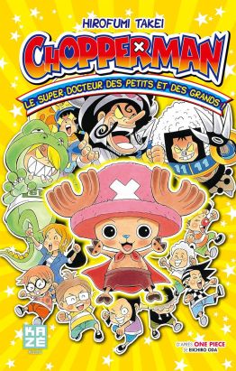 Chopperman ; le super docteur des petits et des grands
