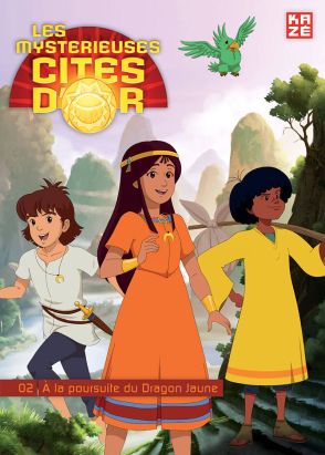 les mystérieuses cités d'or - anime comics saison 2 tome 2 les mystérieuses cités d'or - anime comics saison 2 tome 2