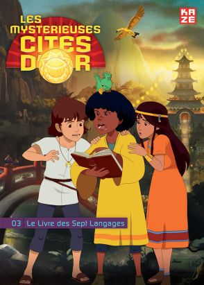les mystérieuses cités d'or - anime comics saison 2 tome 3