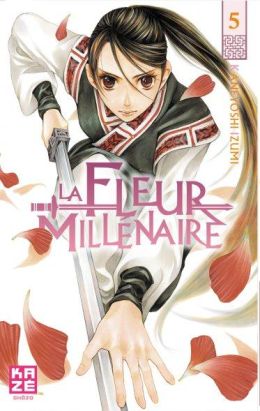 la fleur millénaire tome 5 la fleur millénaire tome 5