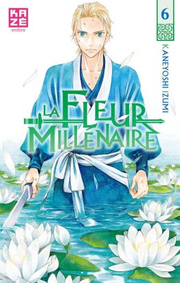 La Fleur millénaire Tome 6 La Fleur millénaire Tome 6