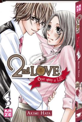 2nd Love - Once upon a lie Tome 3