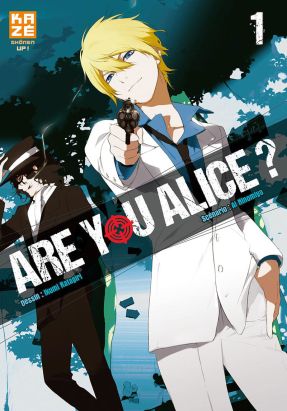 Are you Alice ? tome 1