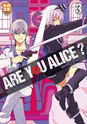Are you Alice ? tome 3