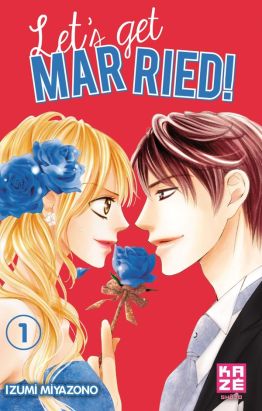 Let's get married ! tome 1