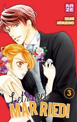 Let's get married ! tome 3