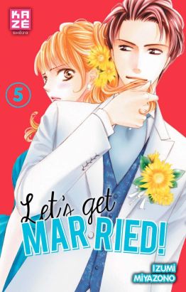 Let's get married ! tome 5