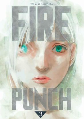 Fire punch tome 3