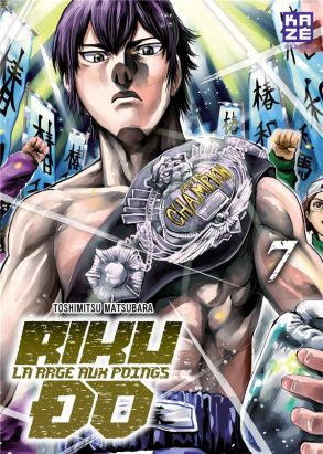 Rikudo - La rage aux poings tome 7
